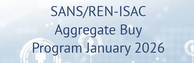 SANS/REN-ISAC Aggregate Buy Program January 2026