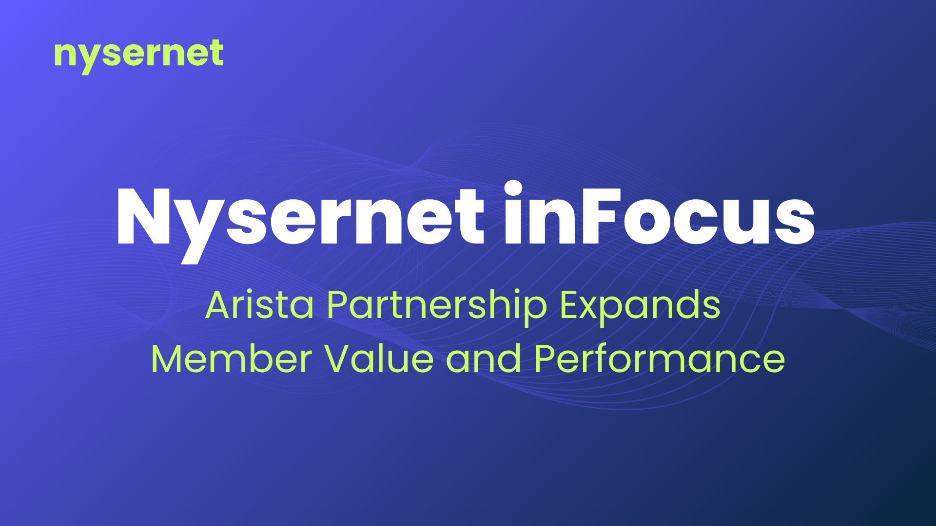 Featured Image by What Network Teams Should Know About the New Nysernet + Arista Member Benefit
